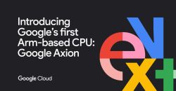 Google presenta AXION la cpu basta su arm
