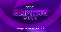 Speciale smart tv in offerta per la gaming week di amazon